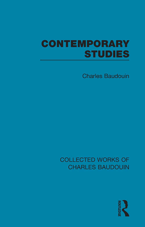 Book cover of Contemporary Studies (Collected Works of Charles Baudouin)