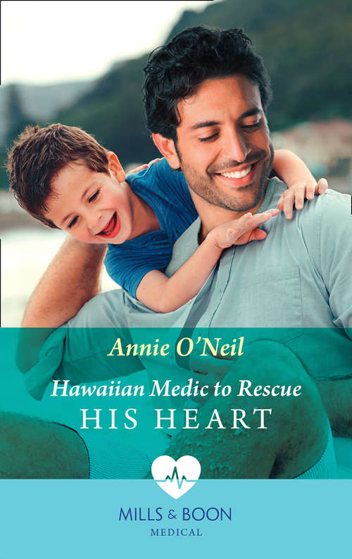 Book cover of Hawaiian Medic To Rescue His Heart (Mills & Boon Medical) (ePub edition)