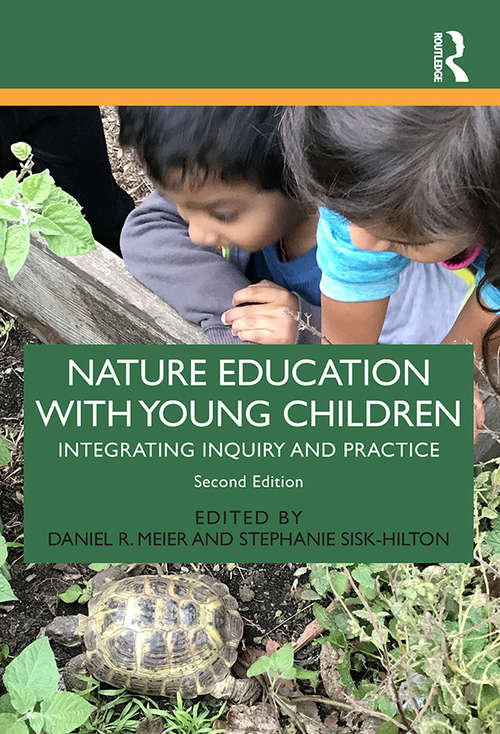 Book cover of Nature Education with Young Children: Integrating Inquiry and Practice (2)