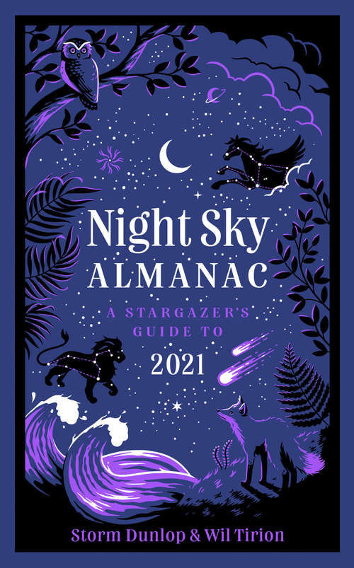 Book cover of Night Sky Almanac 2021: A Stargazer's Guide (ePub edition)