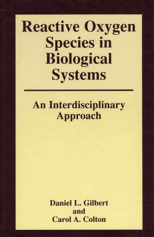 Book cover of Reactive Oxygen Species in Biological Systems: An Interdisciplinary Approach (1999)