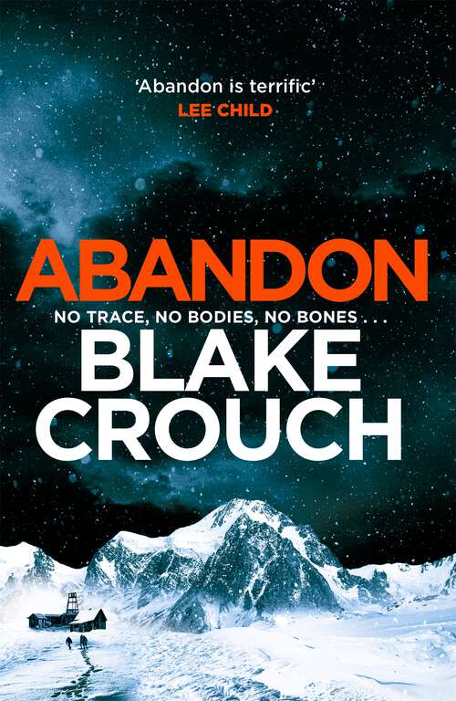 Book cover of Abandon: Psychological Suspense from the Top Ten Bestselling Author of Dark Matter
