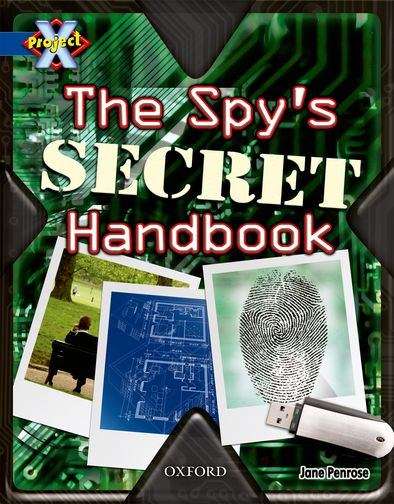 Book cover of Project X, Book Band 14, Grey, Top Secret: The Spy's Secret Handbook