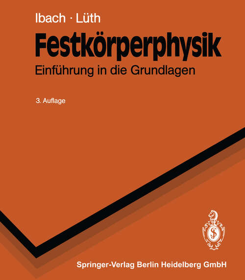 Book cover of Festkörperphysik: Einführung in die Grundlagen (3. Aufl. 1990) (Springer-Lehrbuch)