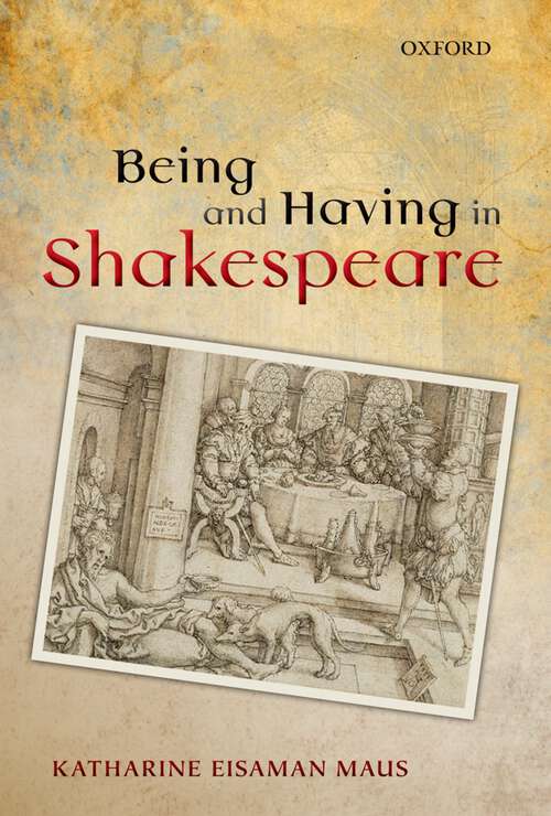 Book cover of Being And Having In Shakespeare