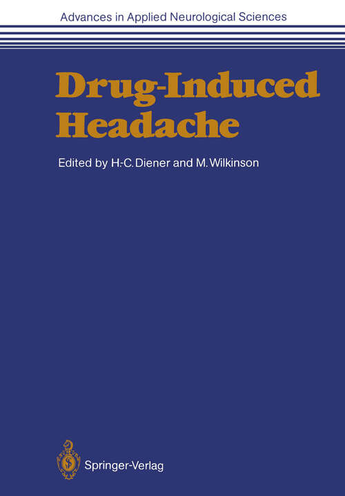 Book cover of Drug-Induced Headache (1988) (Advances in Applied Neurological Sciences #5)