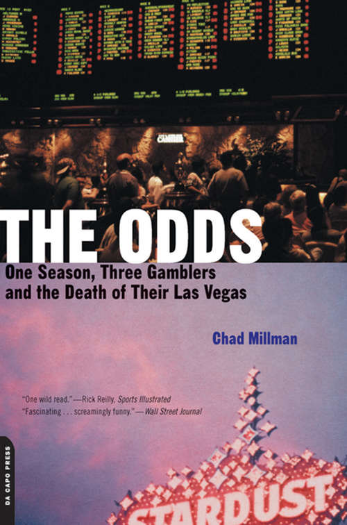 Book cover of The Odds: One Season, Three Gamblers And The Death Of Their Las Vegas