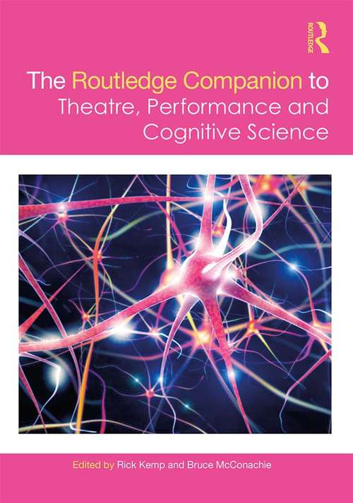 Book cover of The Routledge Companion to Theatre, Performance and Cognitive Science (Routledge Companions)