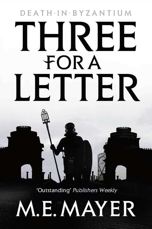 Book cover of Three for a Letter (Death in Byzantium #3)