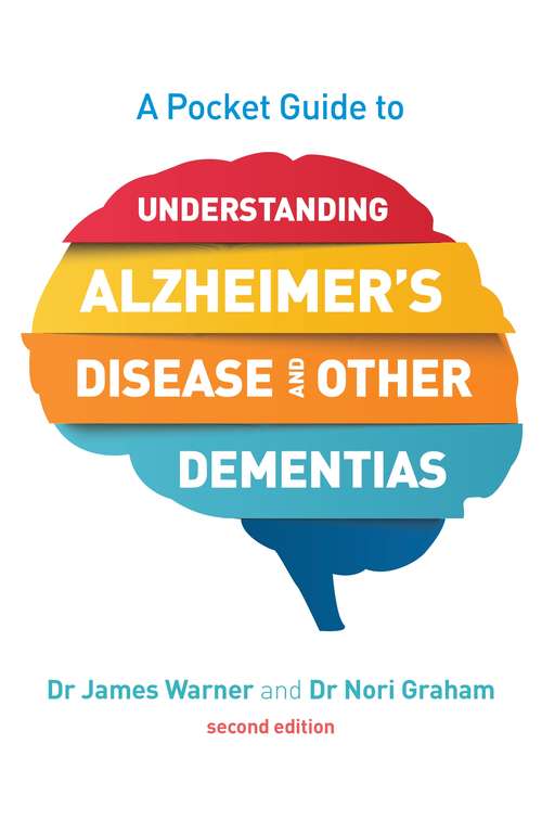 Book cover of A Pocket Guide to Understanding Alzheimer's Disease and Other Dementias, Second Edition