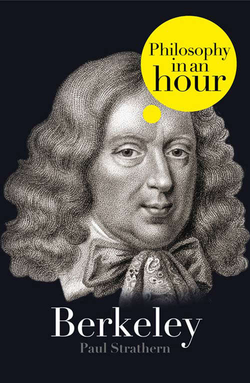 Book cover of Berkeley: Philosophy in an Hour (ePub edition)
