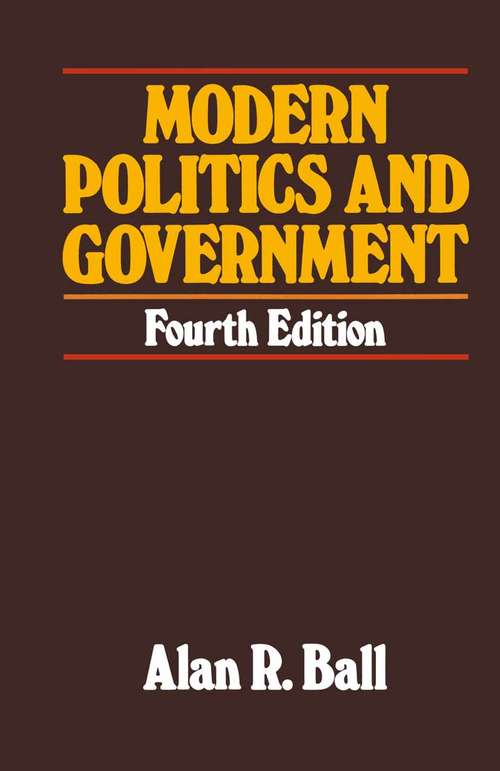 Book cover of Modern Politics and Government (4th ed. 1988)