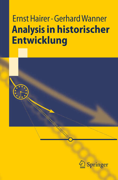 Book cover of Analysis in historischer Entwicklung (2011) (Springer-Lehrbuch)