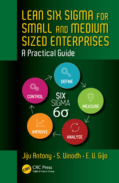 Book cover of Lean Six Sigma for Small and Medium Sized Enterprises: A Practical Guide