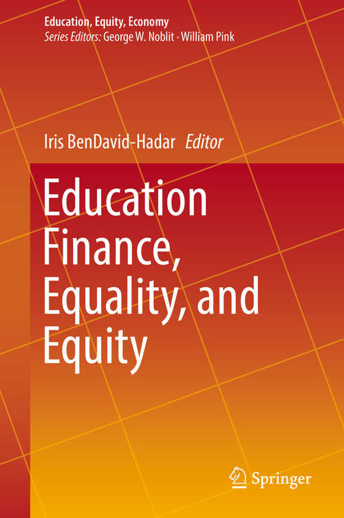 Book cover of Education Finance, Equality, and Equity (Education, Equity, Economy #5)