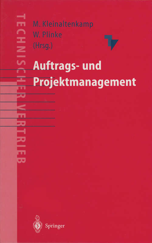 Book cover of Auftrags- und Projektmanagement: Projektbearbeitung für den Technischen Vertrieb (1998)