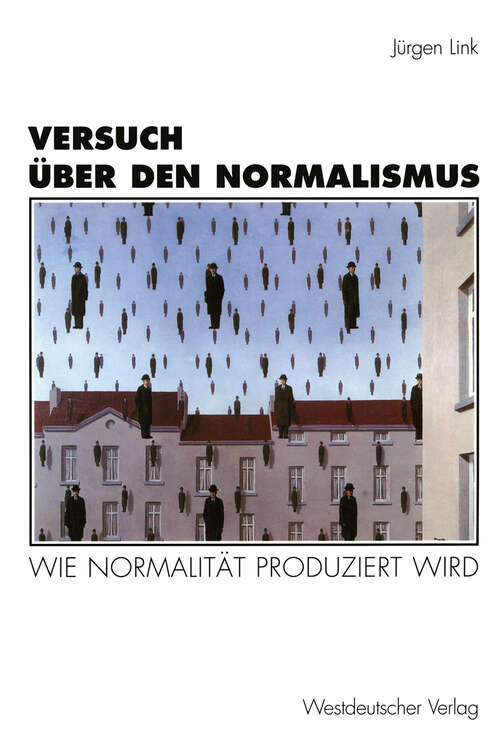 Book cover of Versuch über den Normalismus: Wie Normalität produziert wird (1996) (Historische Diskursanalyse der Literatur)