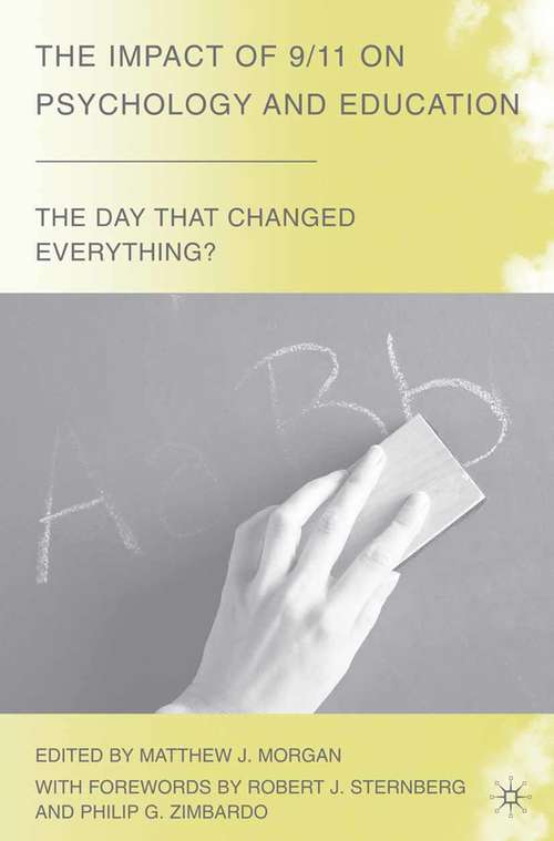 Book cover of The Impact of 9/11 on Psychology and Education (2009) (The Day that Changed Everything?)