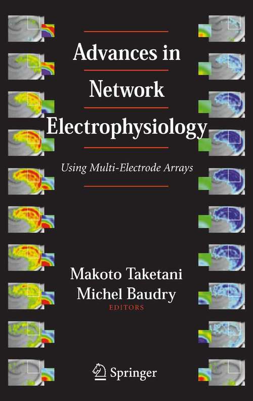 Book cover of Advances in Network Electrophysiology: Using Multi-Electrode Arrays (2006)