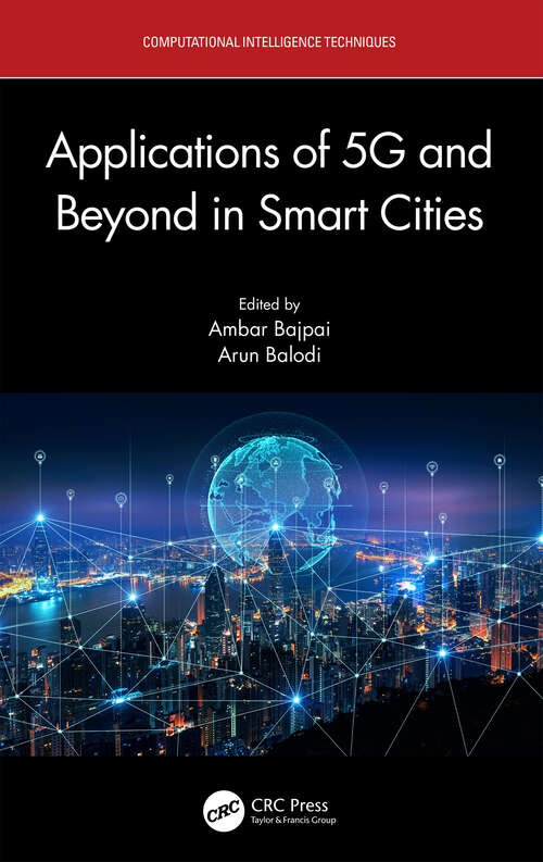 Book cover of Applications of 5G and Beyond in Smart Cities (Computational Intelligence Techniques)