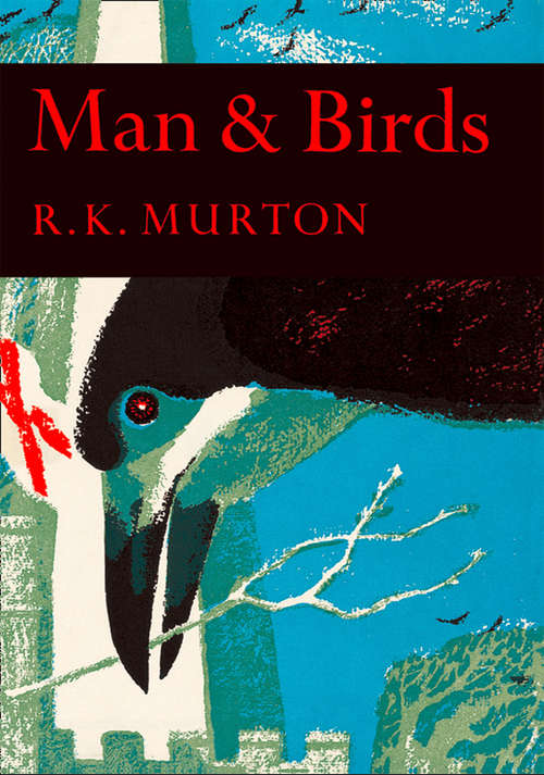 Book cover of Man and Birds (ePub edition) (Collins New Naturalist Library #51)