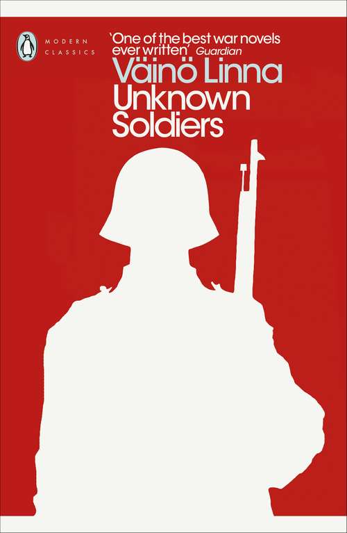 Book cover of Unknown Soldiers (Penguin Modern Classics)