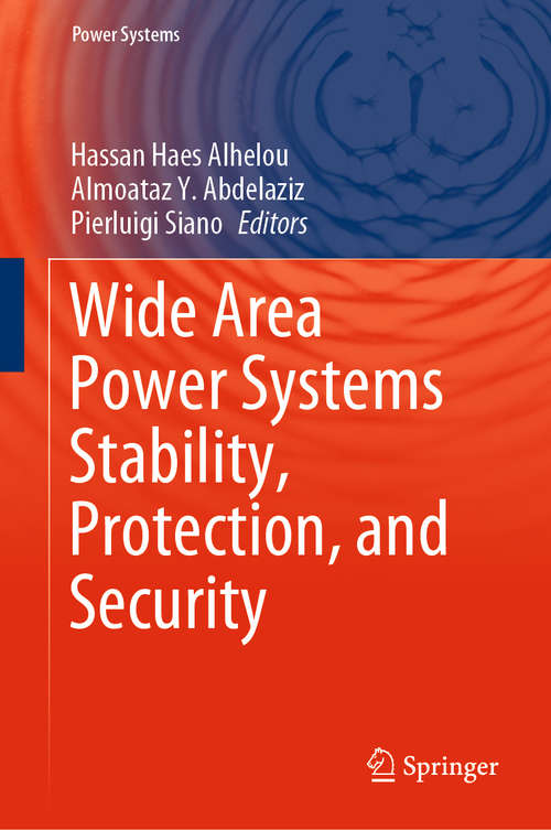 Book cover of Wide Area Power Systems Stability, Protection, and Security (1st ed. 2021) (Power Systems)