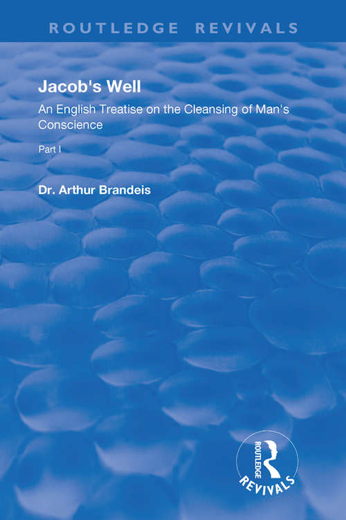 Book cover of Jacob's Well: An English Treatise on the Cleansing of Man's Conscience (Routledge Revivals)