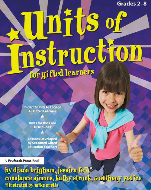 Book cover of Units of Instruction for Gifted Learners: Grades 2-8