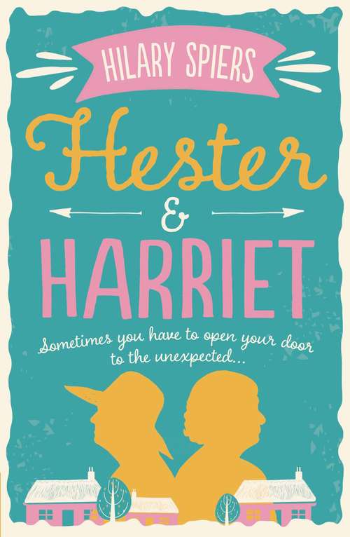 Book cover of Hester and Harriet (Main) (Hester and Harriet #0)