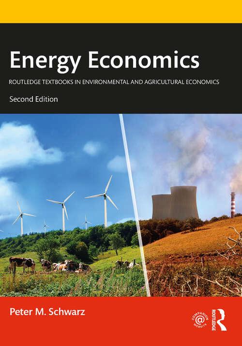 Book cover of Energy Economics (2) (Routledge Textbooks in Environmental and Agricultural Economics)