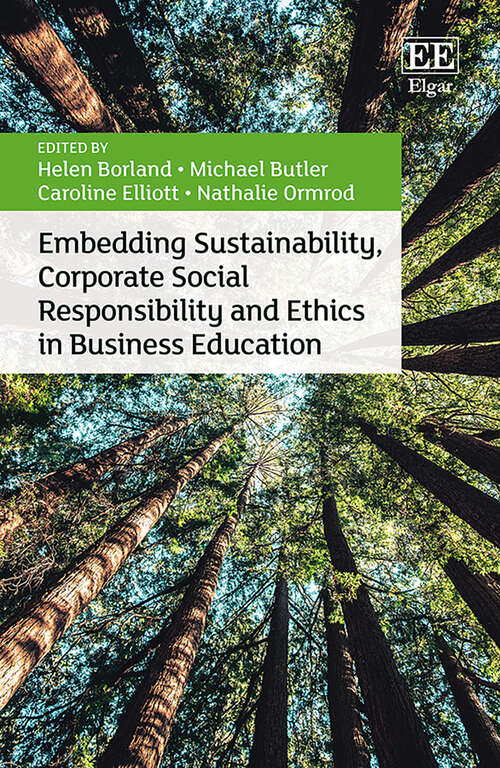 Book cover of Embedding Sustainability, Corporate Social Responsibility and Ethics in Business Education