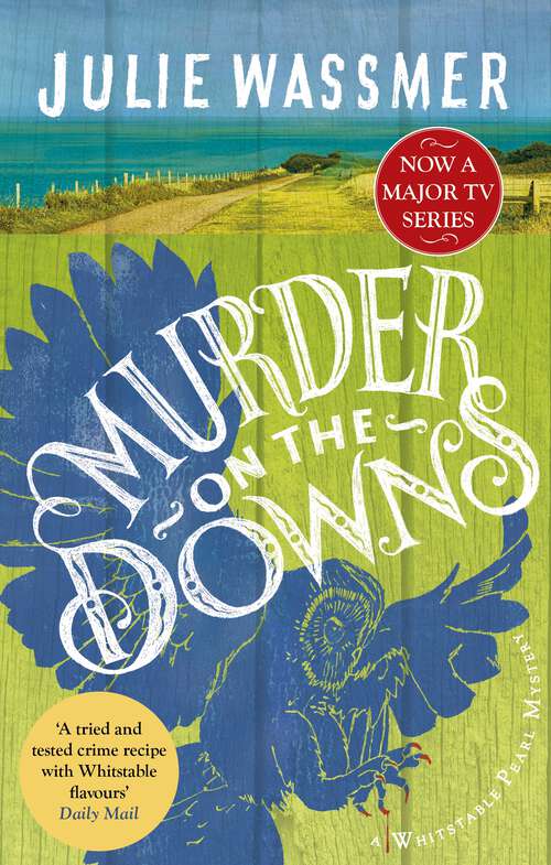 Book cover of Murder on the Downs: Now a major TV series, Whitstable Pearl, starring Kerry Godliman (Whitstable Pearl Mysteries #7)