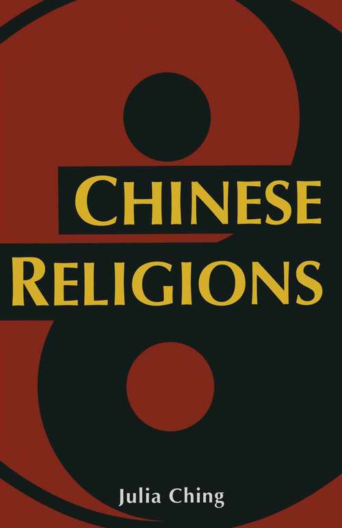 Book cover of Chinese Religions (1st ed. 1993) (Themes in Comparative Religion)