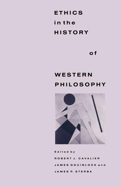 Book cover of Ethics in the History of Western Philosophy (1st ed. 1989)