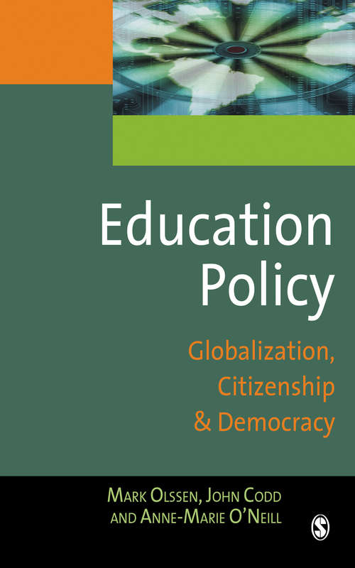 Book cover of Education Policy: Globalization, Citizenship and Democracy