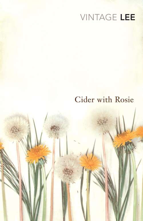 Book cover of Cider With Rosie: A Memoir (The\autobiographical Trilogy Ser. #1)