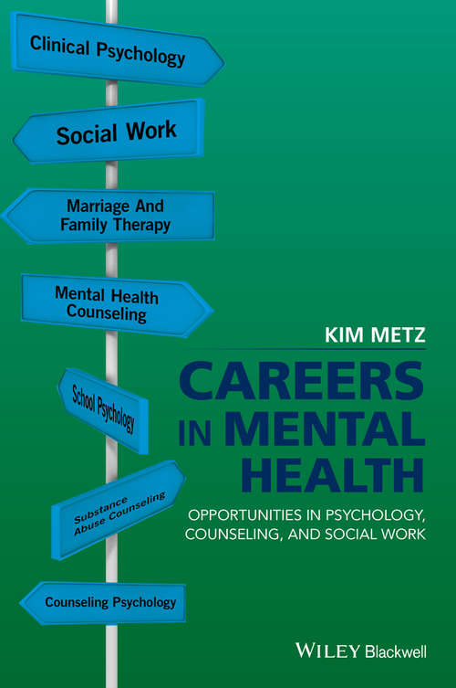 Book cover of Careers in Mental Health: Opportunities in Psychology, Counseling, and Social Work