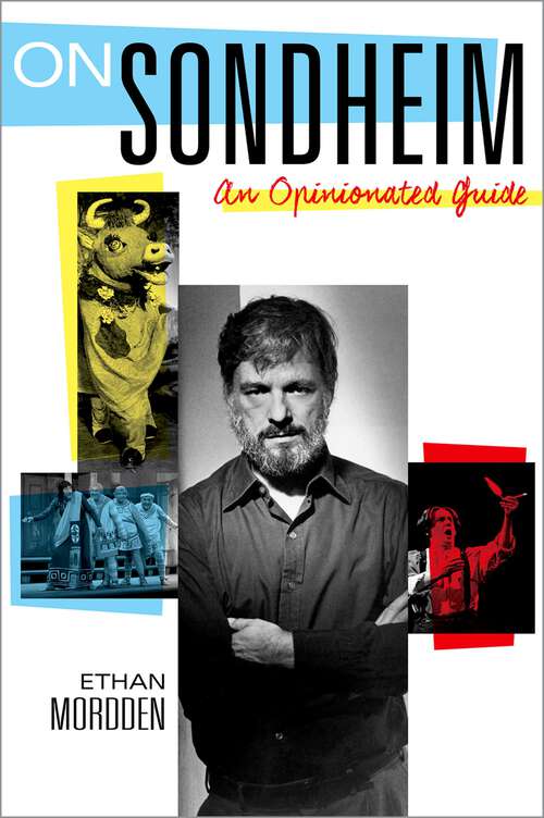 Book cover of On Sondheim: An Opinionated Guide