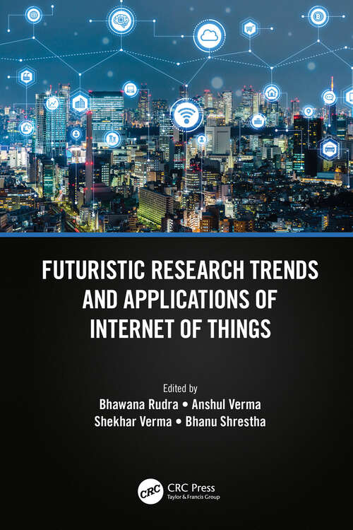 Book cover of Futuristic Research Trends and Applications of Internet of Things