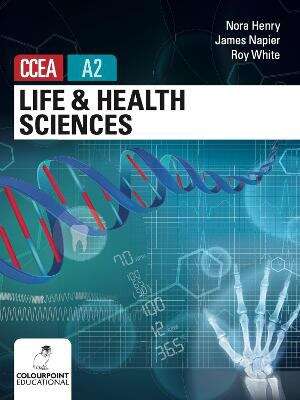 Book cover of Life And Health Sciences for CCEA A2 (PDF) ((1st edition))
