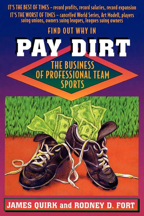 Book cover of Pay Dirt: The Business of Professional Team Sports