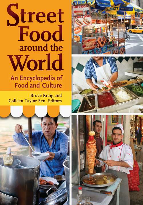 Book cover of Street Food around the World: An Encyclopedia of Food and Culture