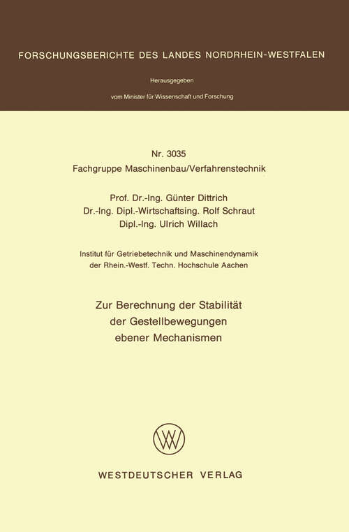 Book cover of Zur Berechnung der Stabilität der Gestellbewegungen ebener Mechanismen (1981) (Forschungsberichte des Landes Nordrhein-Westfalen #3035)