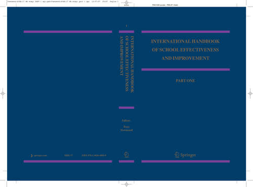Book cover of International Handbook of School Effectiveness and Improvement: Review, Reflection and Reframing (2007) (Springer International Handbooks of Education #17)