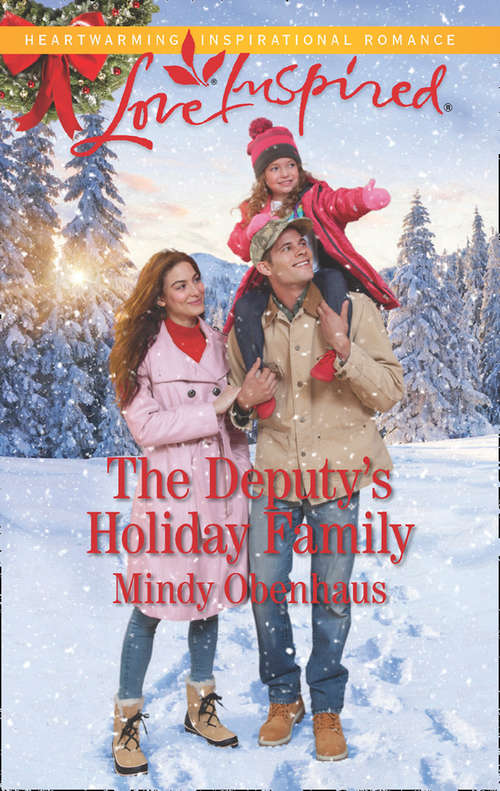 Book cover of The Deputy's Holiday Family: Her Amish Christmas Sweetheart The Rancher's Christmas Bride The Deputy's Holiday Family (ePub edition) (Rocky Mountain Heroes #2)