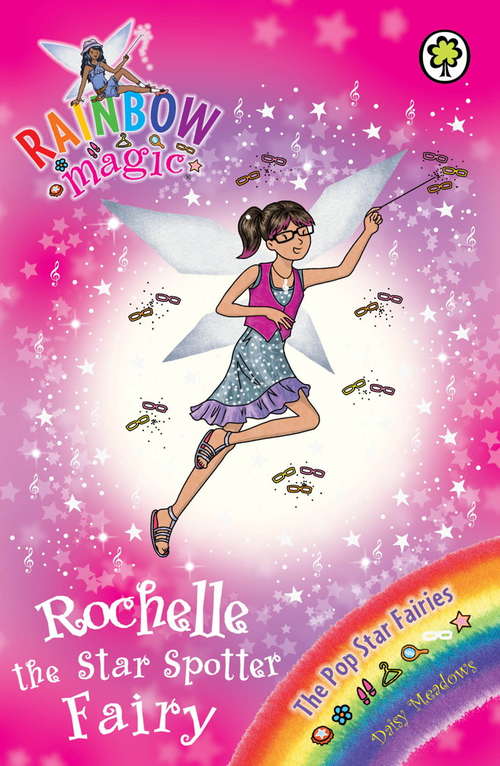 Book cover of Rochelle the Star Spotter Fairy: The Pop Star Fairies Book 6 (Rainbow Magic)