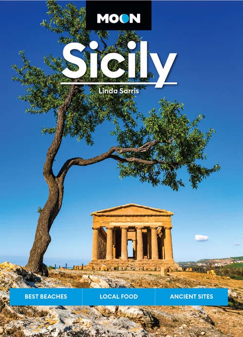 Book cover of Moon Sicily: Best Beaches, Local Food, Ancient Sites (Travel Guide)