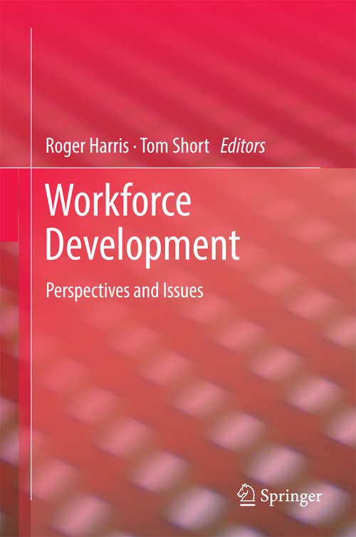 Book cover of Workforce Development: Perspectives and Issues (2014)