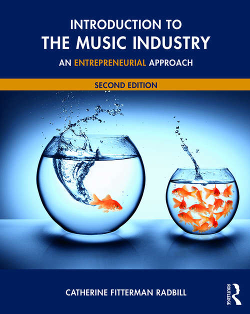 Book cover of Introduction to the Music Industry: An Entrepreneurial Approach, Second Edition (2)